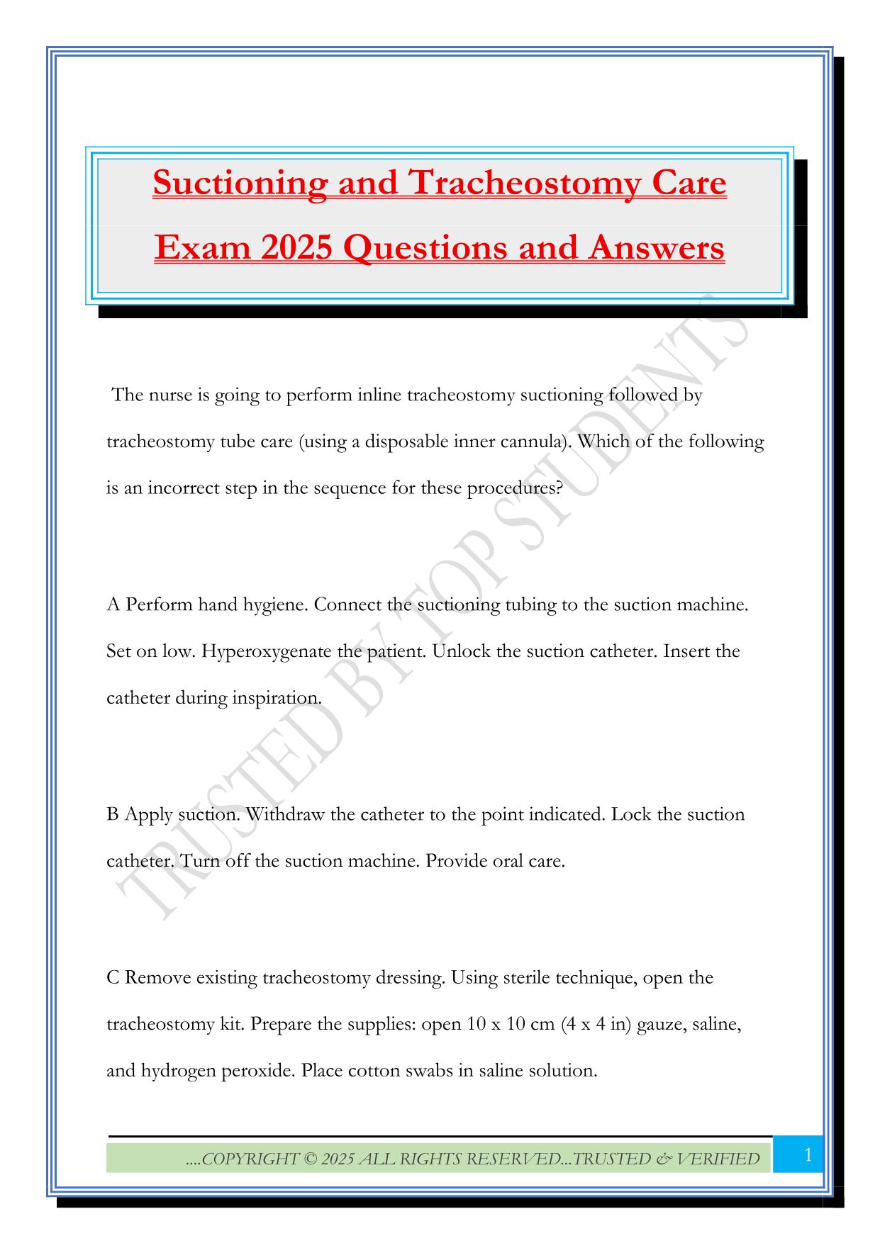 Suctioning and Tracheostomy Care Exam 2025 Questions and Answers