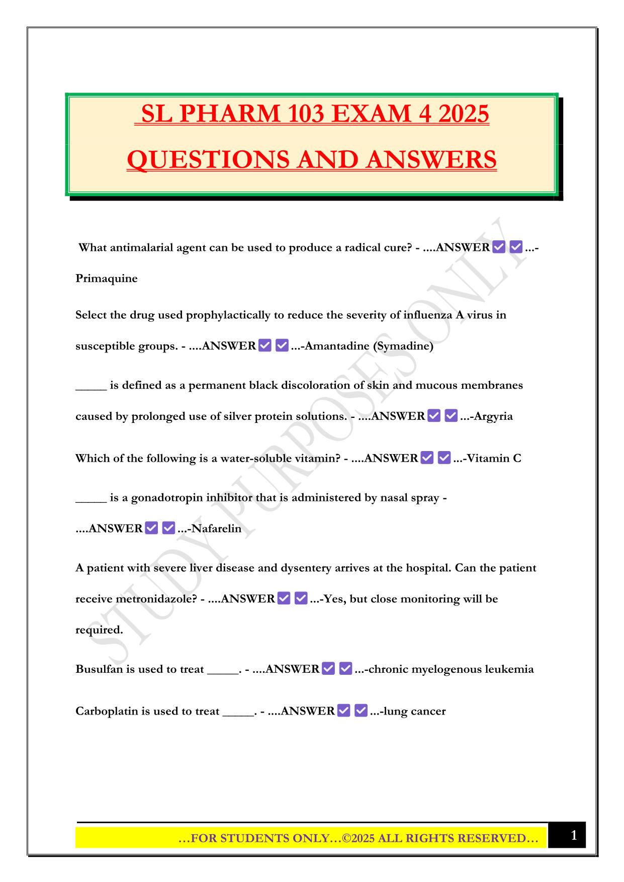 SL PHARM 103 EXAM 4 2025 QUESTIONS AND ANSWERS