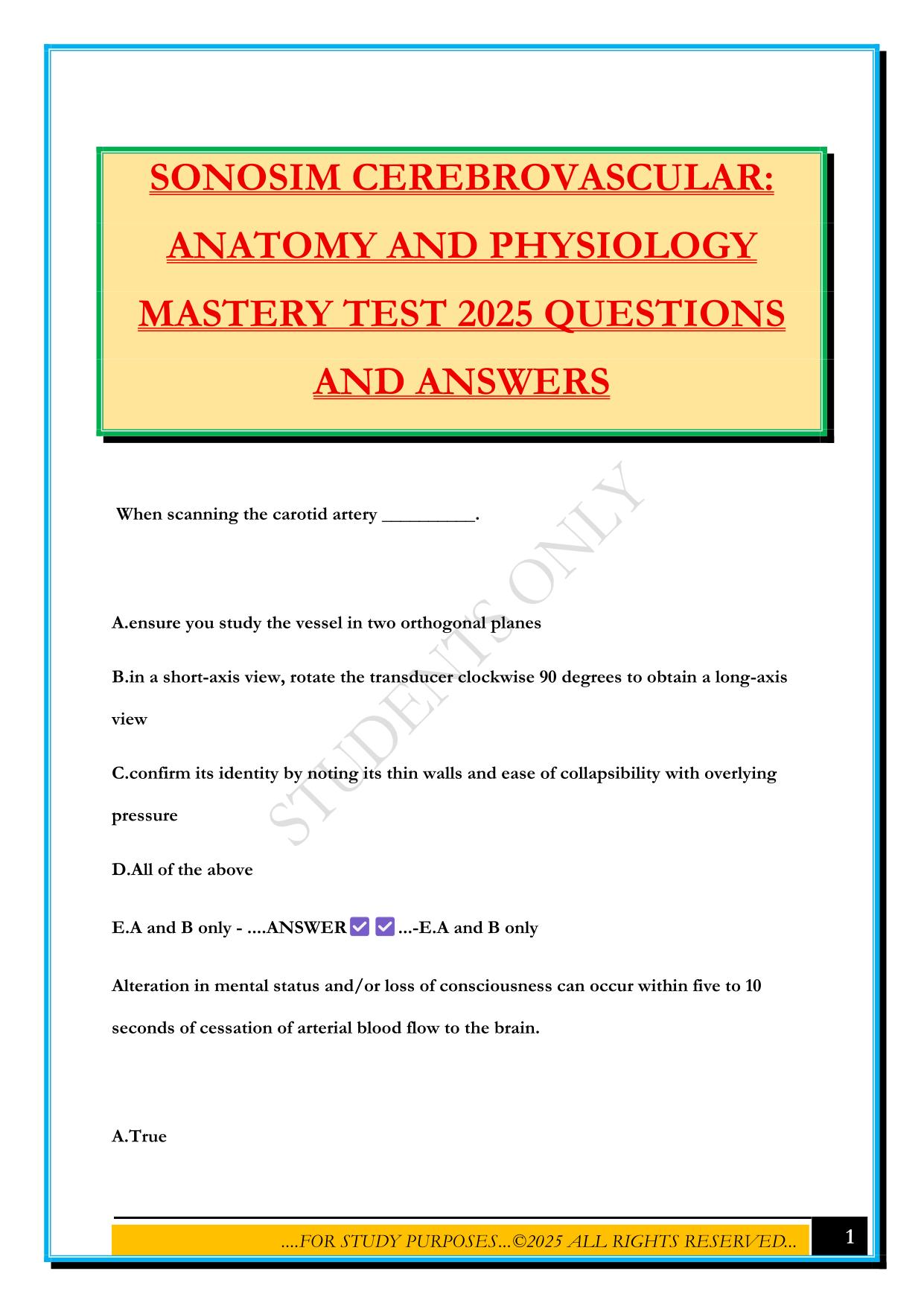 1....FOR STUDY PURPOSES...©️ 2025 ALL RIGHTS RESERVED... SONOSIM CEREBROVASCULAR: ANATOMY AND PHYSIOLOGY MASTERY TEST 2025 QUESTIONS AND ANSWERS