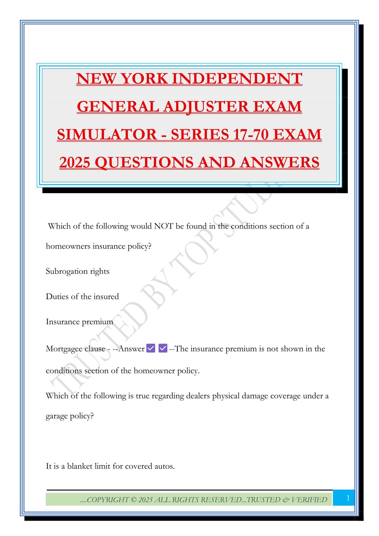 NEW YORK INDEPENDENT GENERAL ADJUSTER EXAM SIMULATOR - SERIES 17-70 EXAM 2025 QUESTIONS AND ANSWERS