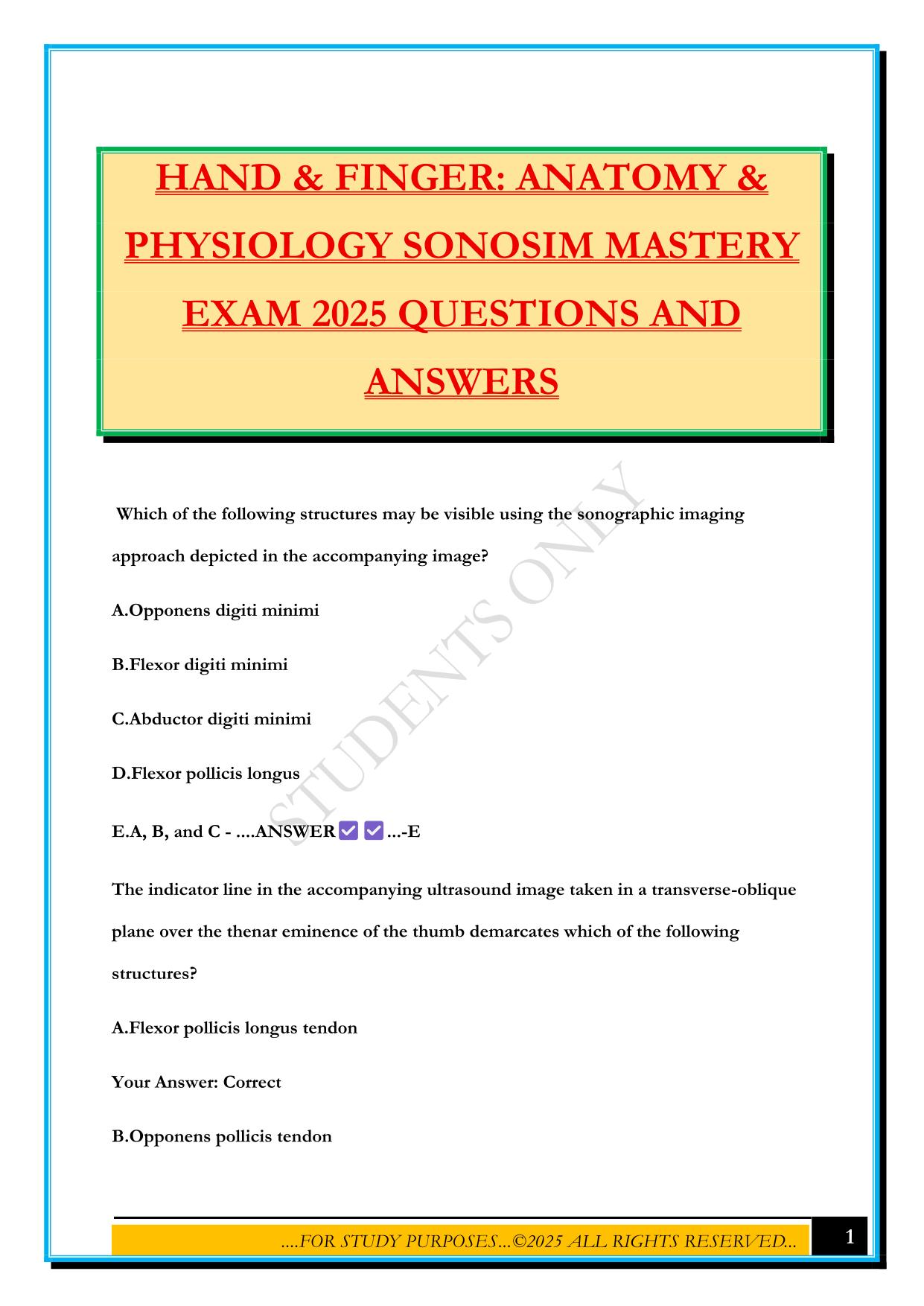 HAND & FINGER: ANATOMY & PHYSIOLOGY SONOSIM MASTERY EXAM 2025 QUESTIONS AND ANSWERS