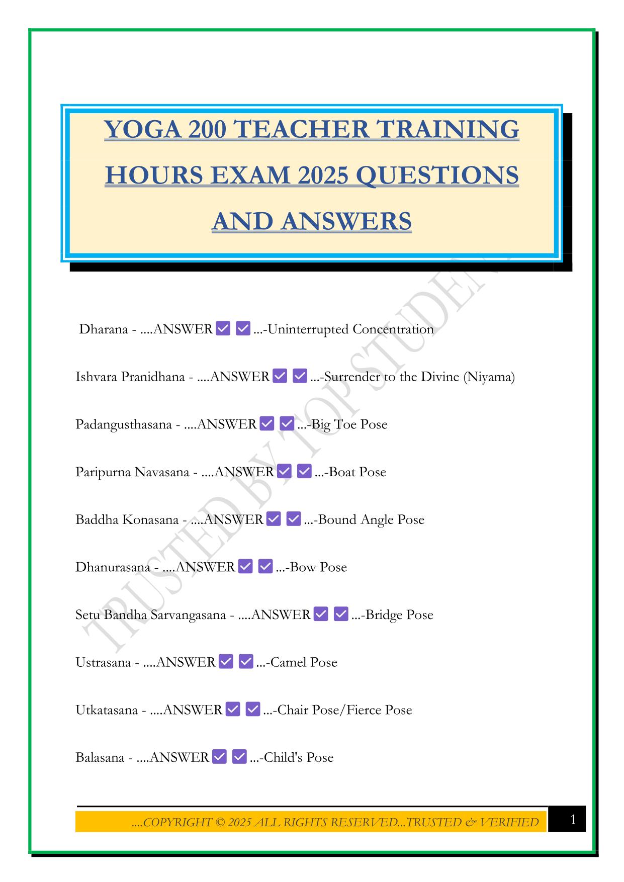 YOGA 200 TEACHER TRAINING HOURS EXAM 2025 QUESTIONS AND ANSWERS
