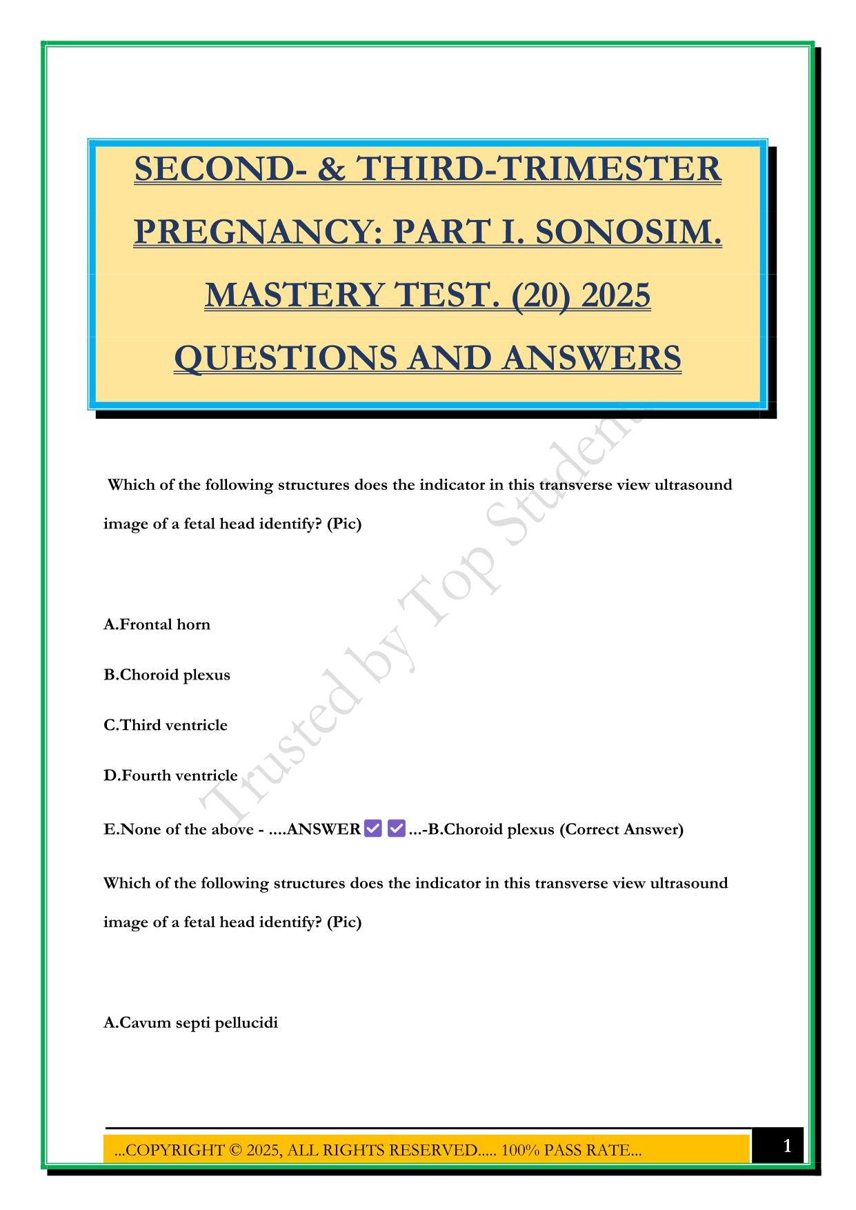 SECOND- & THIRD-TRIMESTER PREGNANCY: PART I. SONOSIM. MASTERY TEST. (20) 2025 QUESTIONS AND ANSWERS