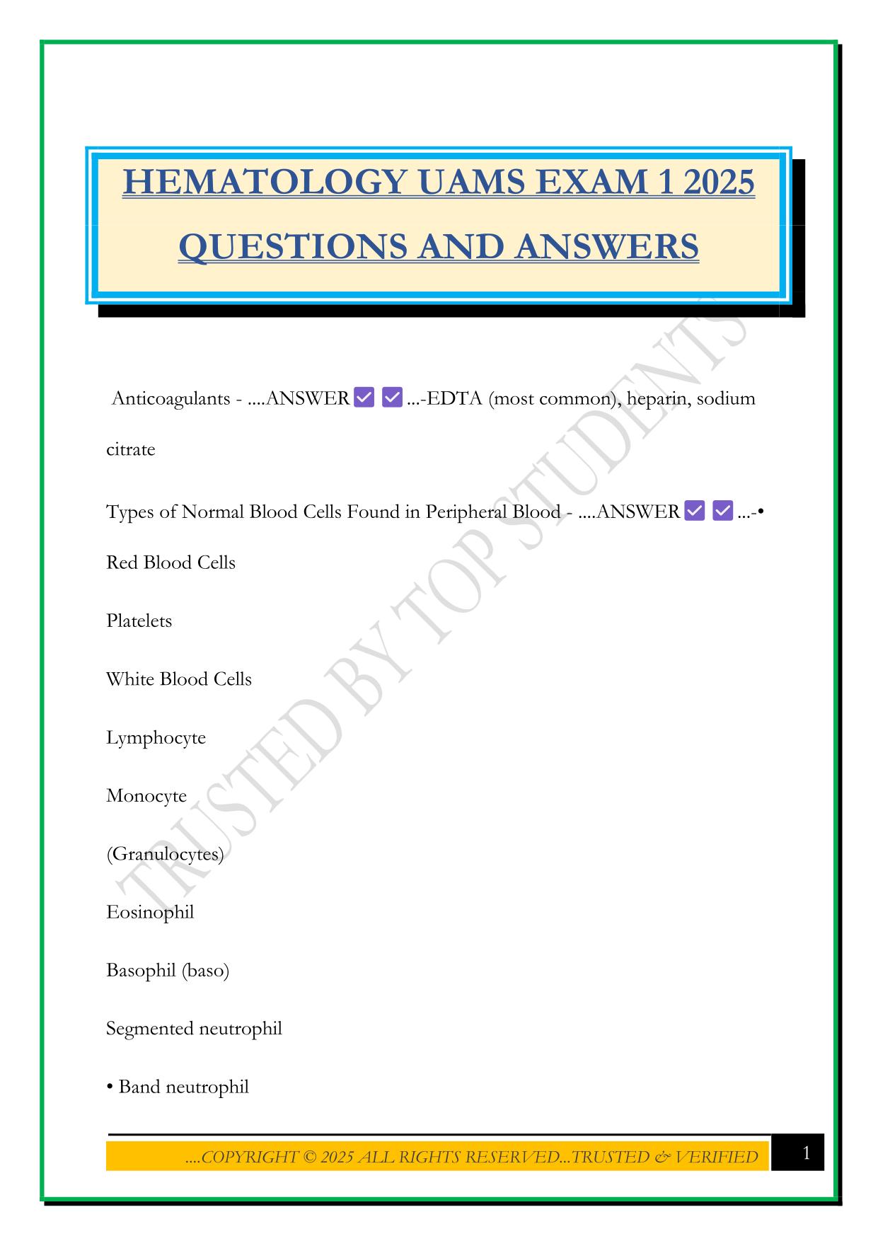 HEMATOLOGY UAMS EXAM 1 2025 QUESTIONS AND ANSWERS