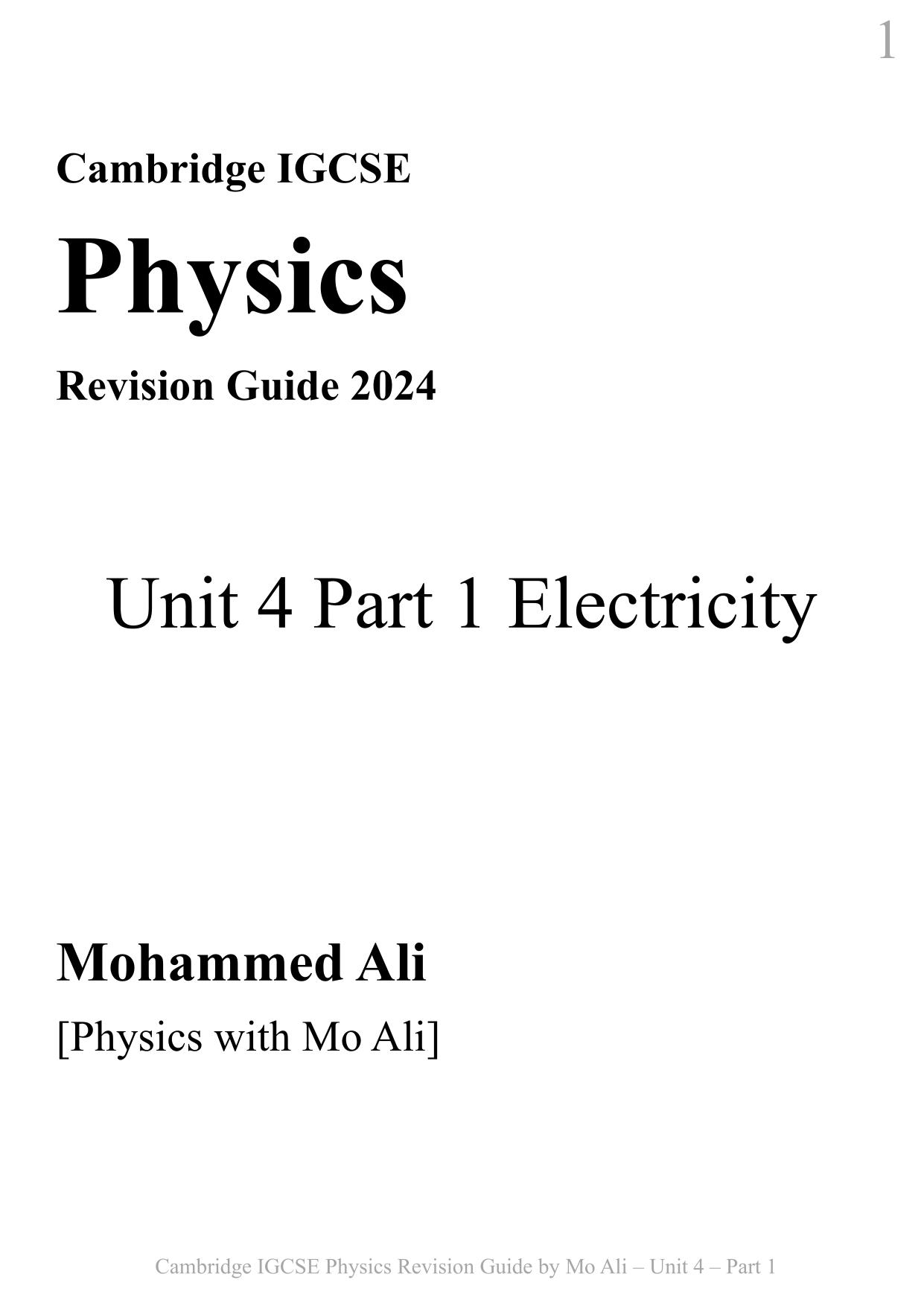 1 Cambridge IGCSE Physics Revision Guide by Mo Ali – Unit 4 – Part 1 Cambridge IGCSE Physics Revision Guide 2024