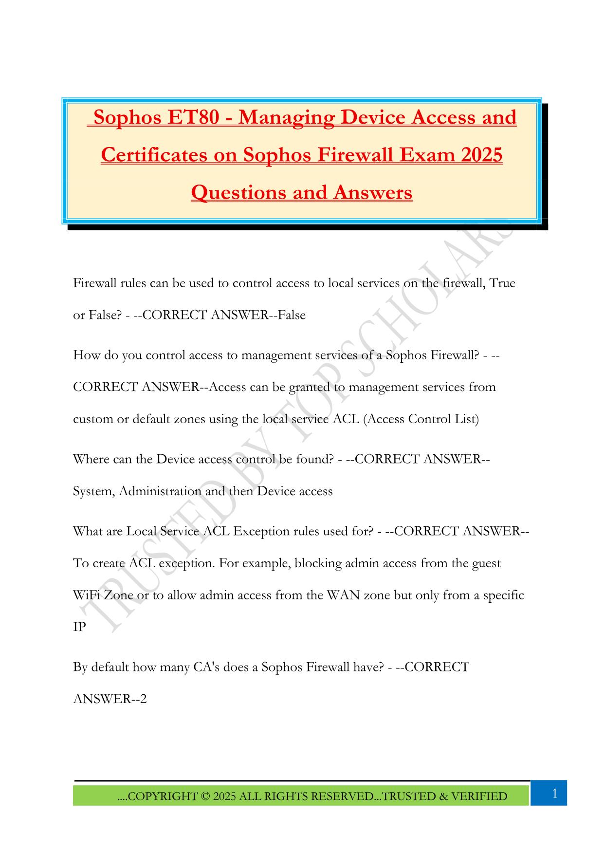Sophos ET80 - Managing Device Access and Certificates on Sophos Firewall Exam 2025 Questions and Answers
