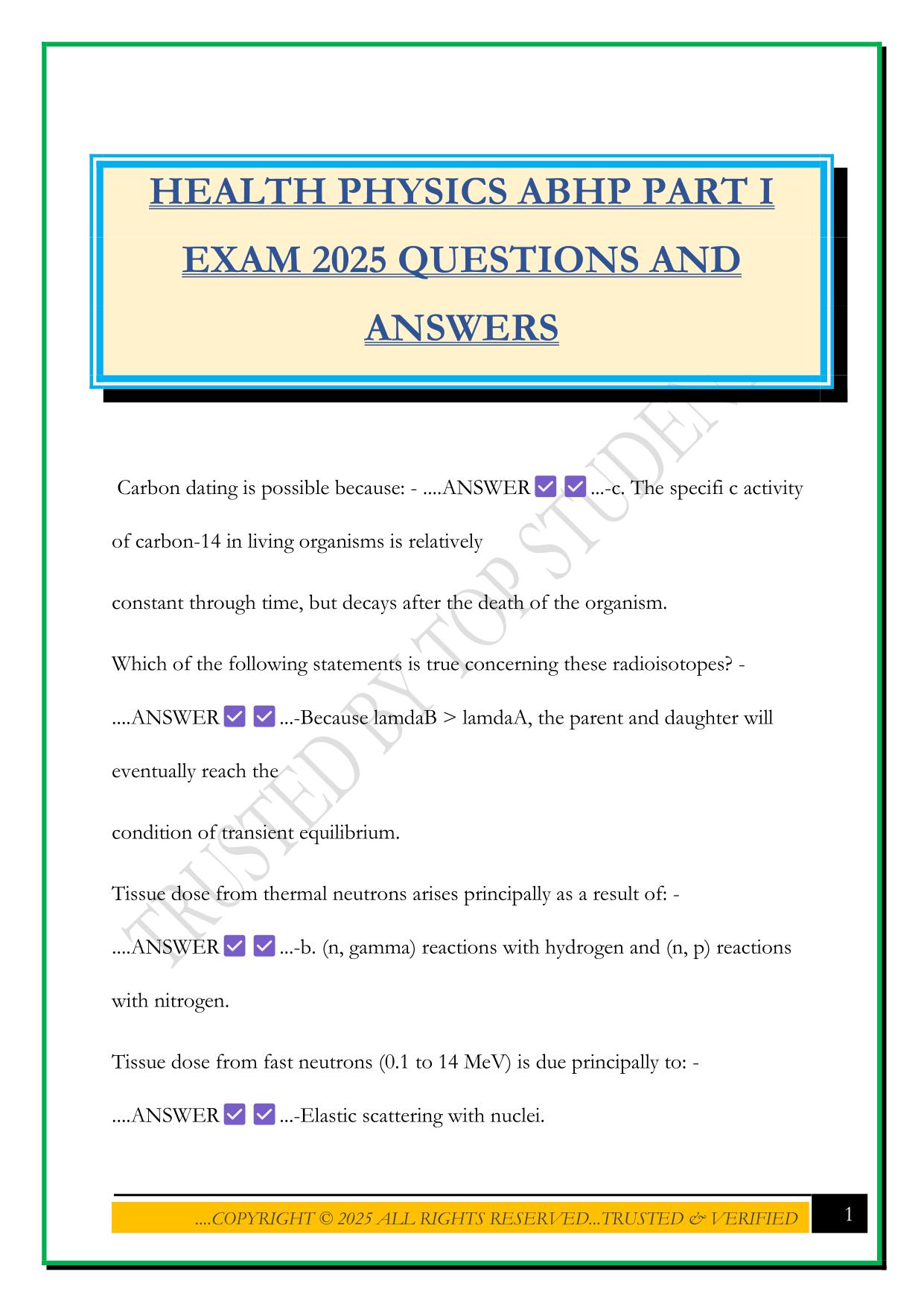 HEALTH PHYSICS ABHP PART I EXAM 2025 QUESTIONS AND ANSWERS