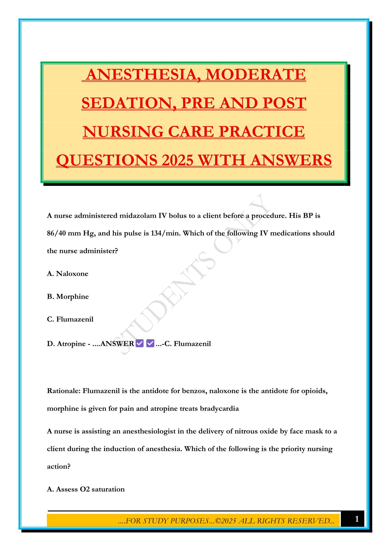 ANESTHESIA, MODERATE SEDATION, PRE AND POST NURSING CARE PRACTICE QUESTIONS 2025 WITH ANSWERS