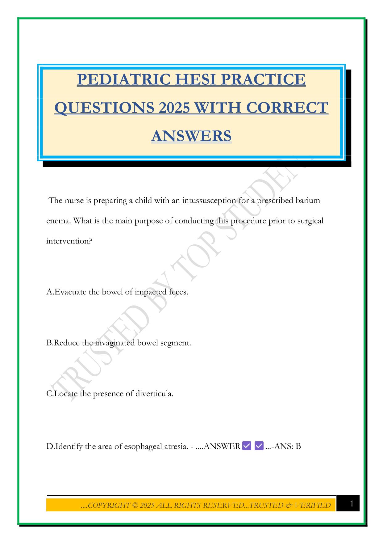 PEDIATRIC HESI Bundled Exams Questions and Answers |100% Pass |Verified and Updated