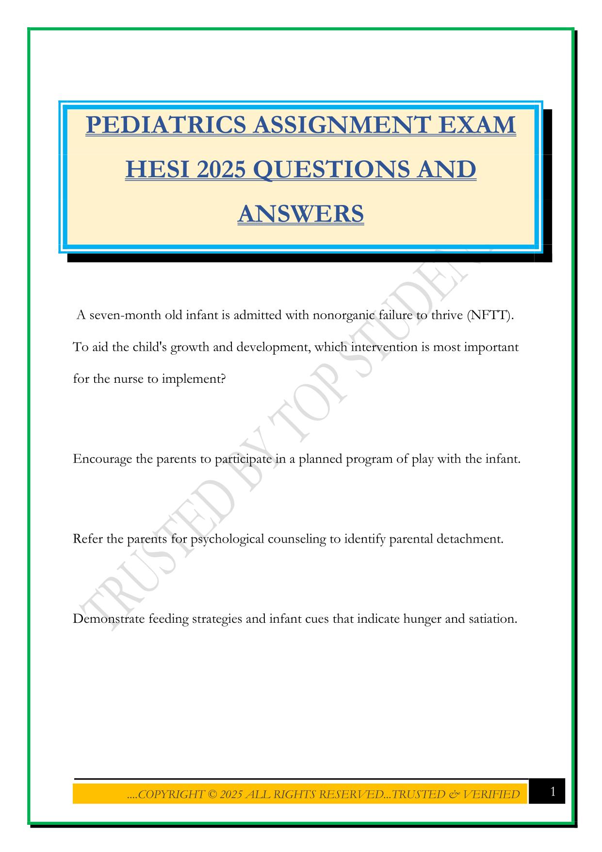 PEDIATRICS ASSIGNMENT EXAM HESI 2025 QUESTIONS AND ANSWERS