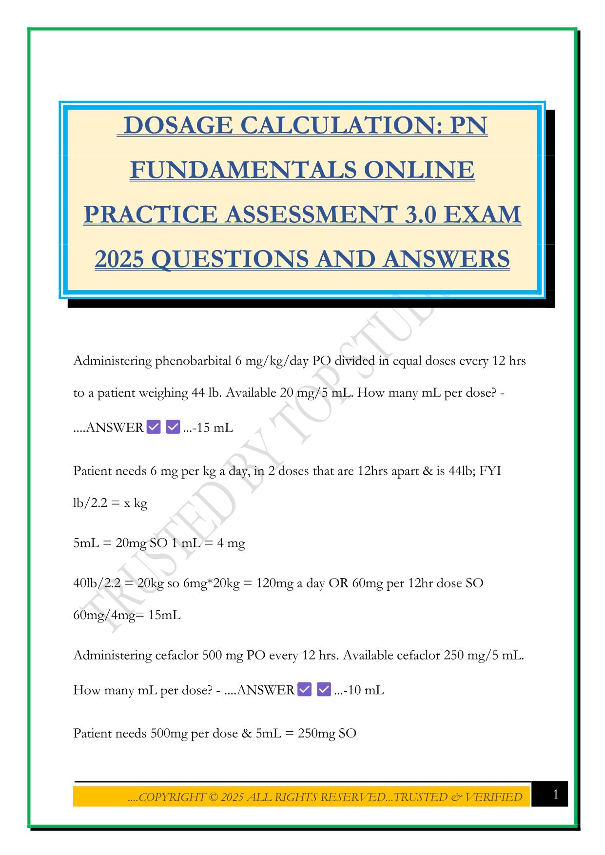 DOSAGE CALCULATION: PN FUNDAMENTALS ONLINE PRACTICE ASSESSMENT 3.0 EXAM 2025 QUESTIONS AND ANSWERS