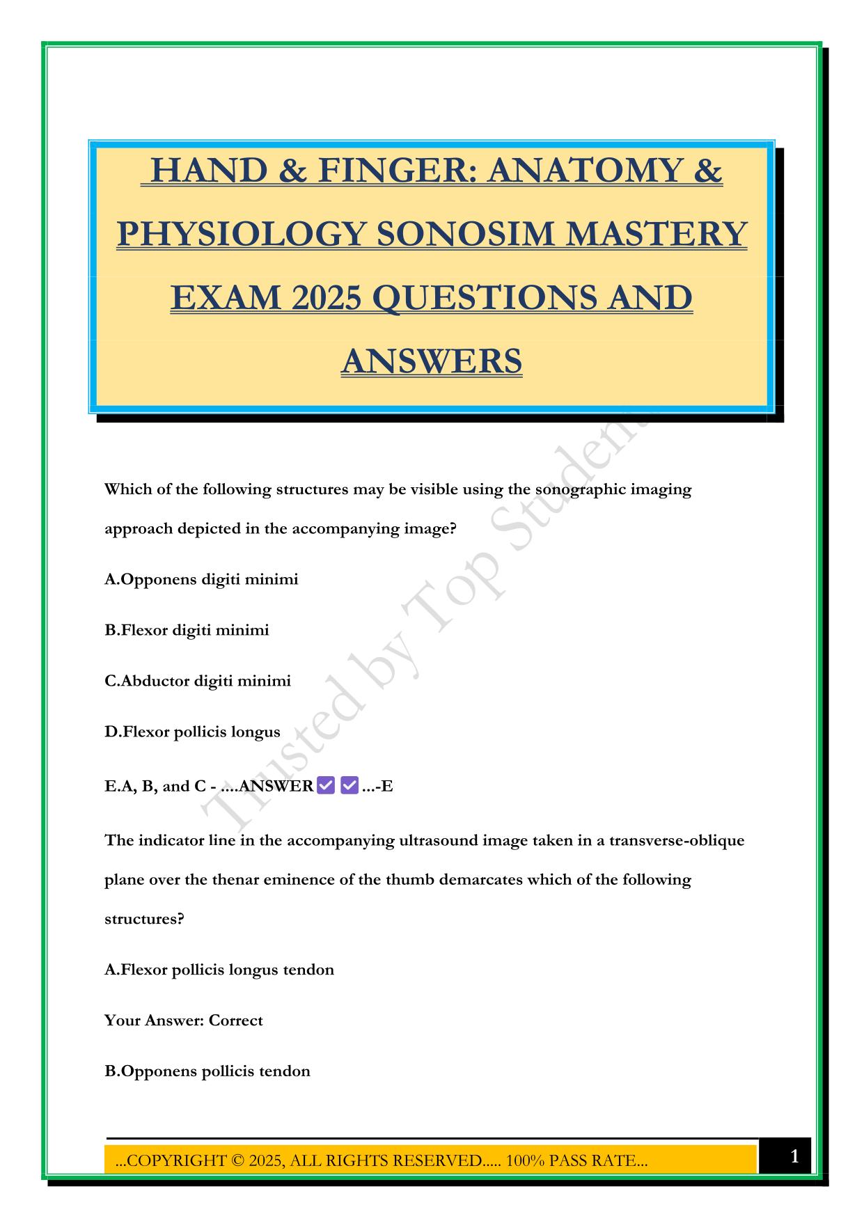HAND & FINGER: ANATOMY & PHYSIOLOGY SONOSIM MASTERY EXAM 2025 QUESTIONS AND ANSWERS